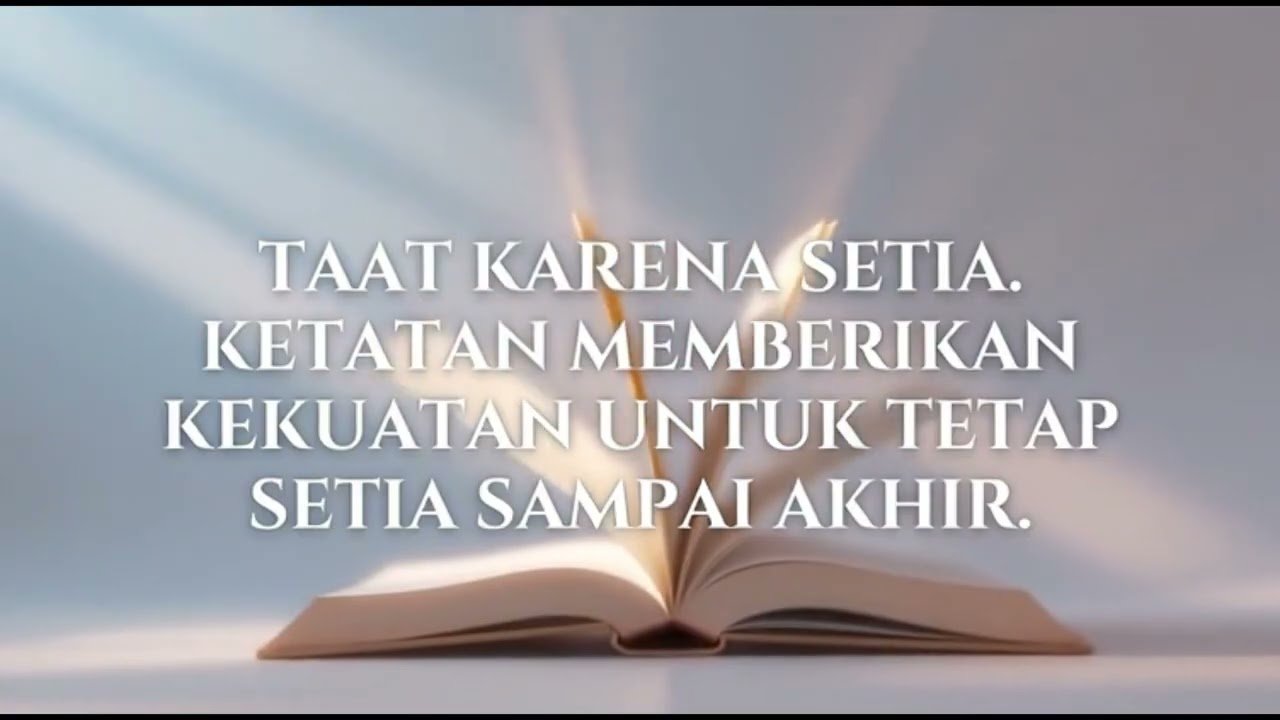 KETAATAN MEMBERIKAN KEKUATAN UNTUK TETAP SETIA SAMPAI AKHIR