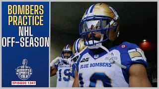 Winnipeg Blue Bombers prepare for Calgary Friday, NHL off-season news