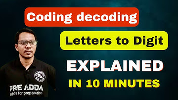 Coding-Decoding (Letters to Digits) | Tricks & Shortcuts for Banking & SSC l Preadda l Kadir Ali