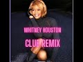 Whitney Houston You Ll Never Stand Alone Club Mix PartyTime WhitneyHouston mp3