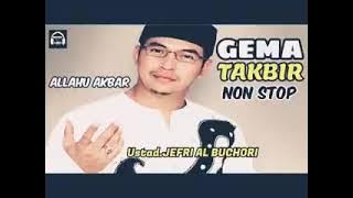 TAKBIRAN MERDU UST JEFRY ALBUCHRORY (Uje) Lebaran2021