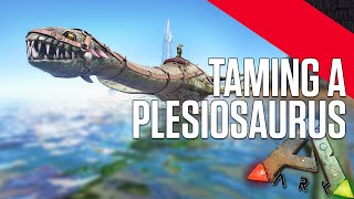ARK: Survival Evolved - Taming a Plesiosaurus