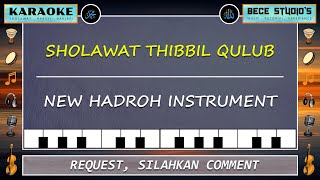Karaoke  Sholawat Thibbil Qulub  Lirik