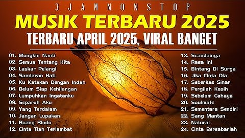 2 JAM FULL Lagu Trending Indonesia 2025 — Playlist Terbaik Buat Kerja, Nyetir & Santai!