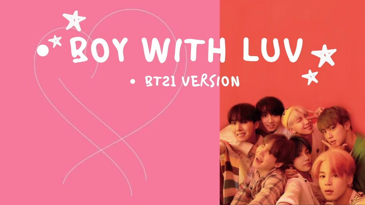 BTS - Boy With Luv (ft - Hasley) ~ BT21 Version {colour coded lyrics Han/Rom/Eng}