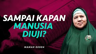 Renungkanlah! Inilah Alasan Allah SWT Berikan Ujian | Rumah Mamah Dedeh