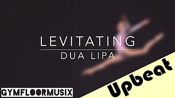 Levitating by Dua Lipa - Gymnastic Floor Music