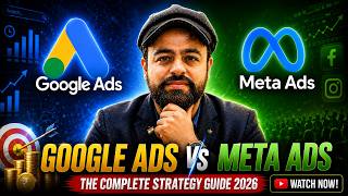 Google Ads vs Meta Ads | Which one is Better in 2026 | Strategic Guide | Dr Ujjwal Chugh