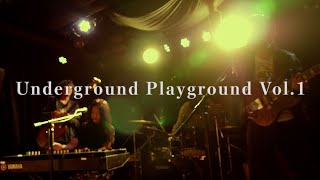 2022.6.25 @調布Cross 壊れかけのテープレコーダーズpresents 『Underground Playground vol 1』Event Digest Movie