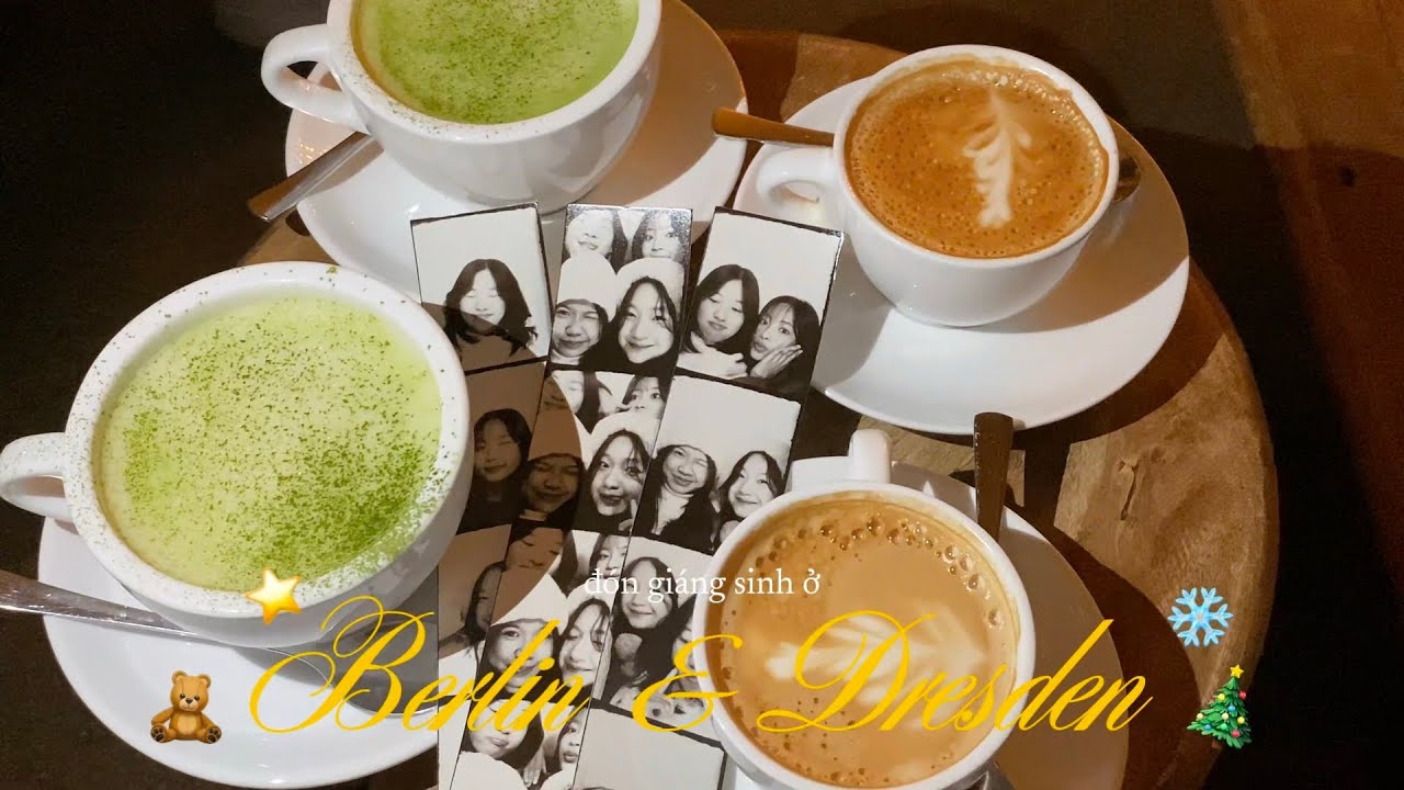 noel đầu tiên ở châu âu 🎄| berlin và dresden, trời lạnh vô cùng, chợ giáng sinh và rất nhiều cafe
