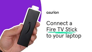 How to connect your Firestick to your laptop Asurion