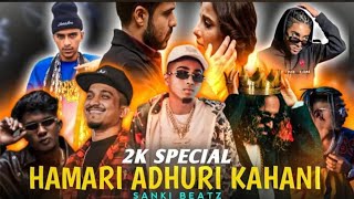 Download lagu MC STAN - Hamari Adhuri Kahani ( 2K Special Mashup ) Prod. By Sanki Beatz