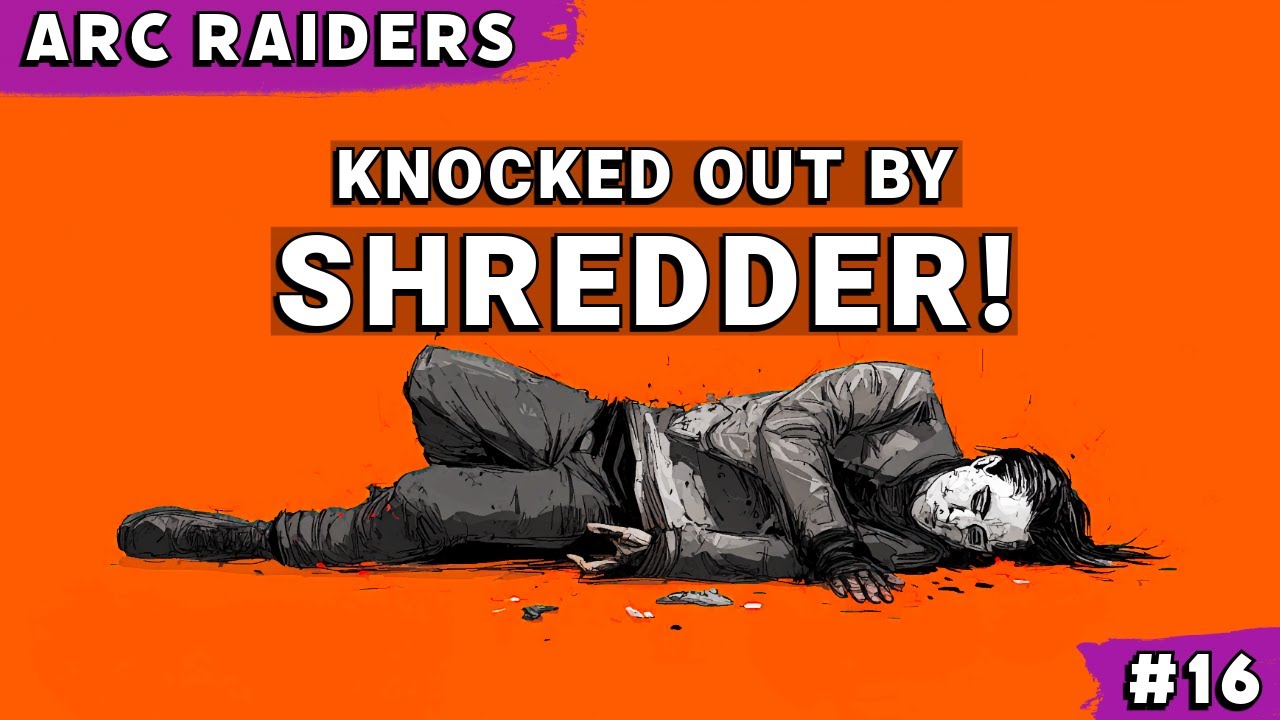 ARC Raiders | Вырублен Шреддером! | Геймплей *16