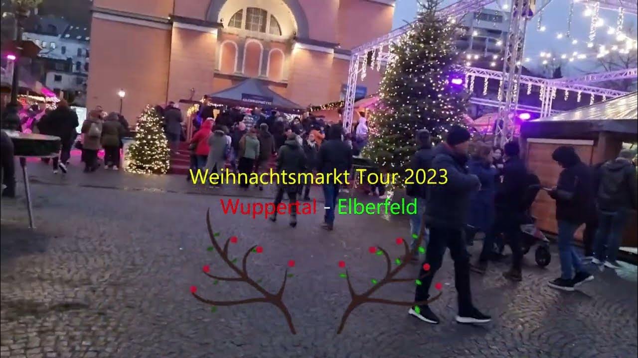 Weihnachtsmarkt Tour 2023 WuppertalElberfeld 4k60fps YouTube