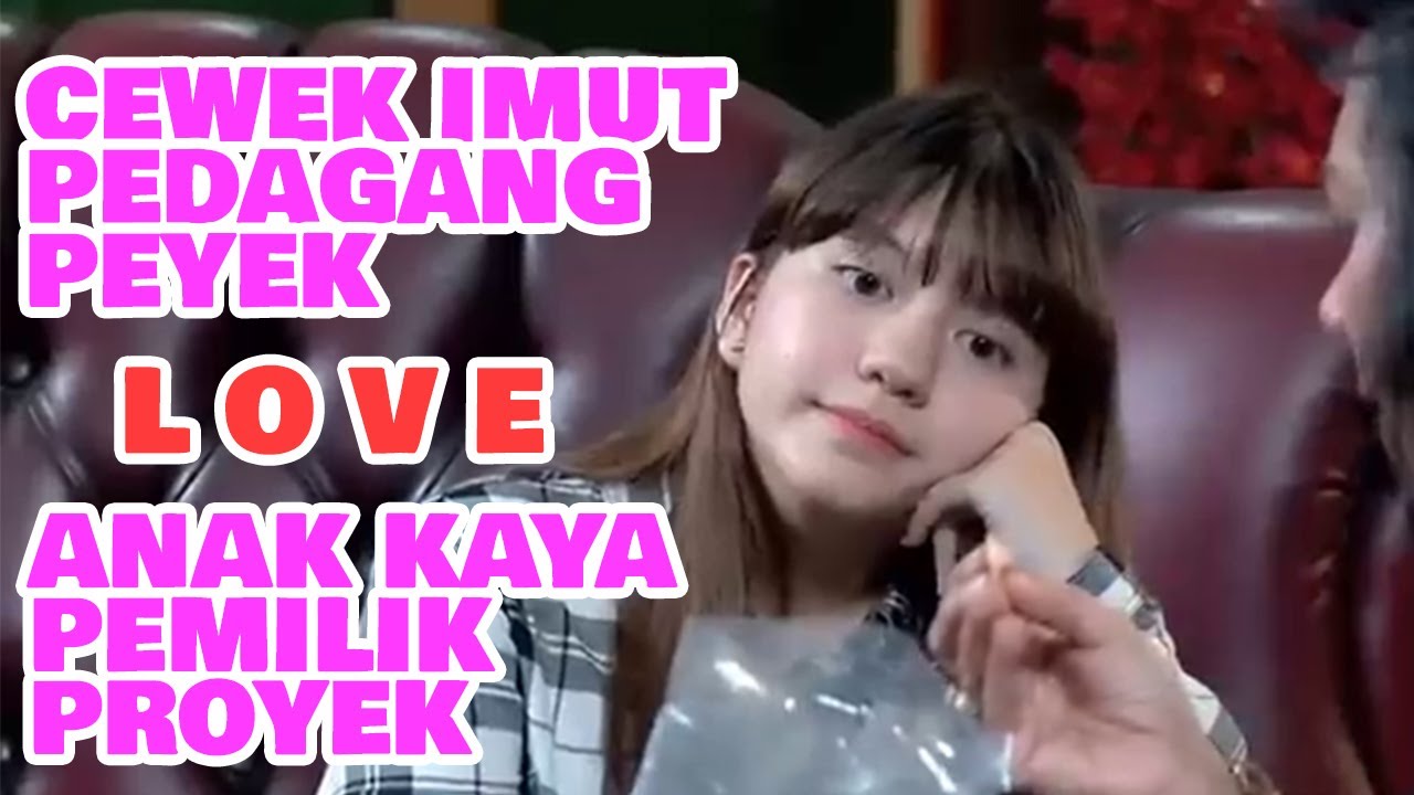 FTV SCTV TERBARU - PEDAGANG CANTIK JATUH CINTA PADA PEMUDA KAYA