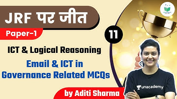 NTA UGC NET 2021 | ICT & Logical Reasoning by Aditi Sharma | Email & ICT in Governance Related MCQs