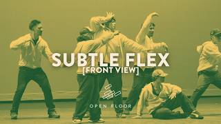 Open Floor 2026 | Subtle Flex [FRONT VIEW]