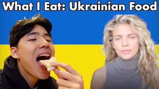 What I Eat: Ukrainian Food