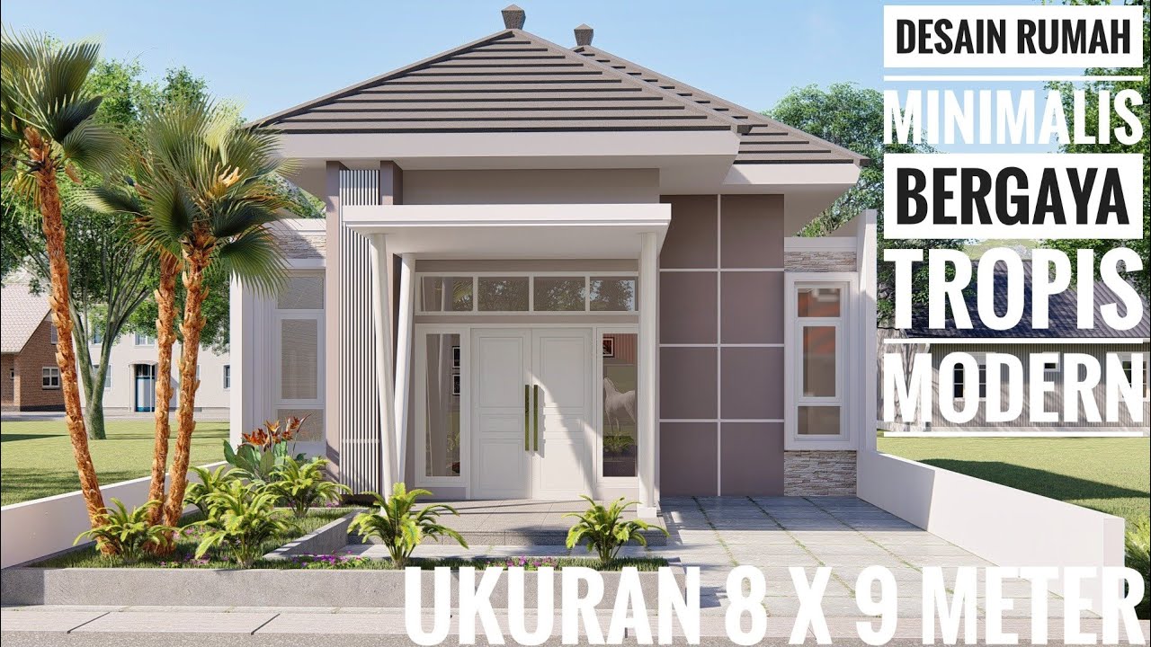  Desain  Rumah Minimalis  Tropis Modern  YouTube