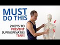 Never Exercise Your SUPRASPINATUS (or Rotator Cuff) Without These 2 Keys