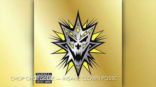 Chop Chop Slide - Insane Clown Posse [8D]