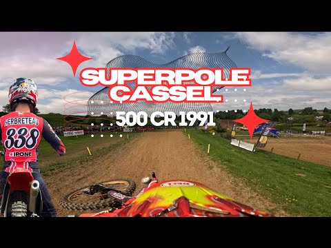 SUPERPOLE DE CASSEL AVEC MON 500CR DE 1991. C’EST LA FOLIE !!!