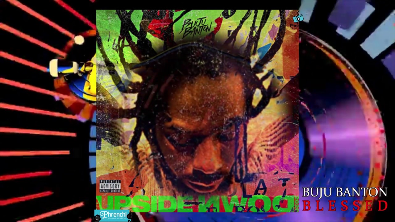 Buju Banton - Blessed (Upside Down) 🔥EXPLICIT🔥 - YouTube
