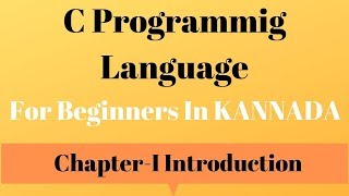 C Programming Language Tutorial Using Animation For Beginners in Kannada | Learn C language easily