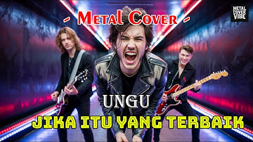 Ungu - Jika Itu Yang Terbaik (AI Rock Energi Cover)