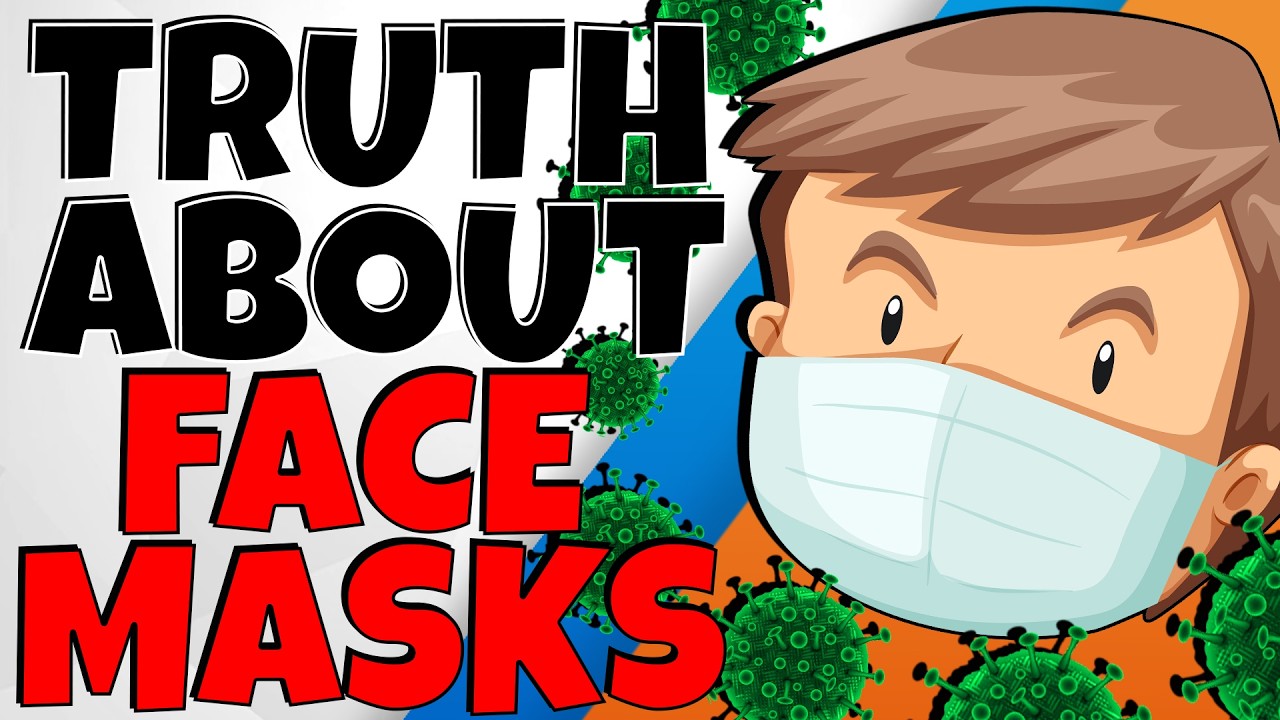 The Truth About Face Masks