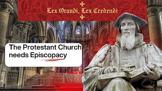 Protestantism needs Episcopacy - Book VII - VIII - XIV (ACI)