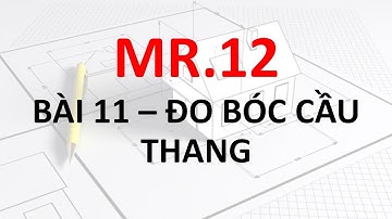 34. Đo bóc khối lượng cầu thang 02