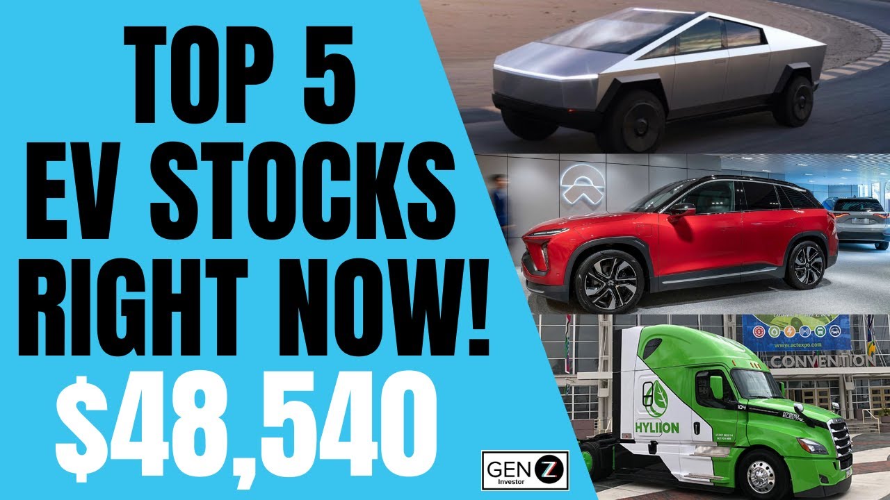 BEST ELECTRIC VEHICLE STOCKS RIGHT NOW!! Are EV Stocks A BUY NOW? YouTube
