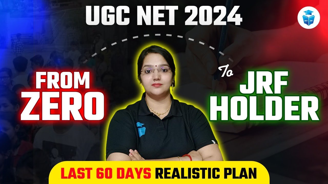 UGC NET Paper-1 Last 60 Days Strategy | UGC NET June 2024 Study Plan ...
