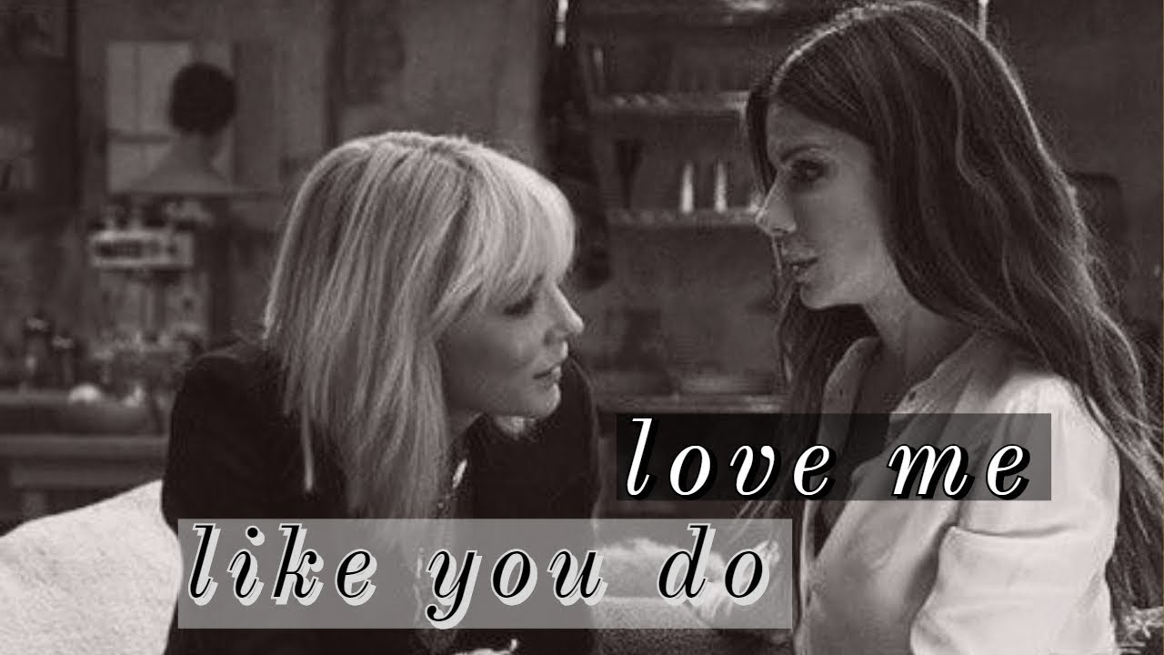 debbie x lou - love me like you do [ocean's 8]