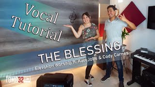 The Blessing - Elevation Worship FT. KARI JOBE & CODY CARNES -Harmony Tutorial - TOMA 32