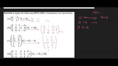 Echelon Form/ Reduced Echelon/ Gauss Elimination Method/ Gauss-Jordan/ Elementary Row Operations