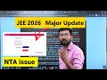 🔥JEE 2026 | NTA Latest Update | Advance City Intimation &amp; Major Exam Updates
