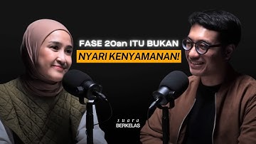 FASE Keuangan 20an ke 40an Yang Jarang Orang Bahas! | SUARA BERKELAS #86