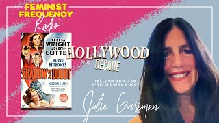 FEMME FATALE: 1940s Hollywood & Film Noir with Julie Grossman | FFR 203