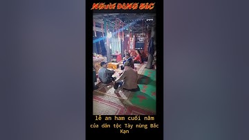 phong tục an ham giải hạn cuối năm của dân tộc Tày Nùng Bắc Kạn