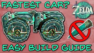 Zelda TotK Build Guide - Fast Car Tutorial (no stake nudging)