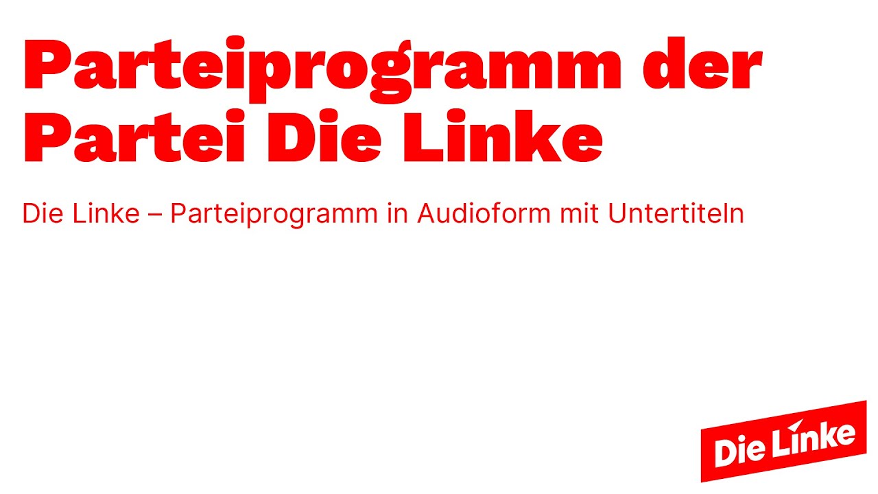 2024 „Die Linke" Audio Parteiprogramm für YouTube