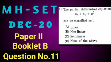 Maharashtra SET Exam Mathematics|Dec-20|Booklet B|Q.No.11| classification of PDE