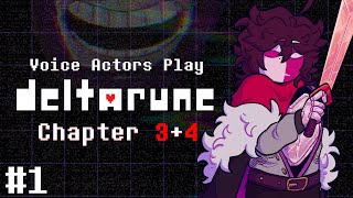 Voice Actors Play: DELTARUNE CHAPTER 3 (Part 1)