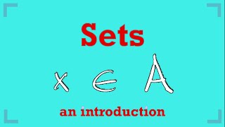 Lecture 1 -  Intro to Sets: Definitions & Notation // Combinatorics Discrete Math