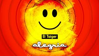 Смотреть клип El Taiger - Alegria ( Audio Oficial ) Cubaton 2018