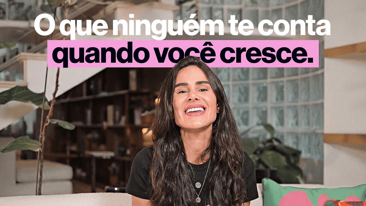 O que ninguém te conta quando você cresce.