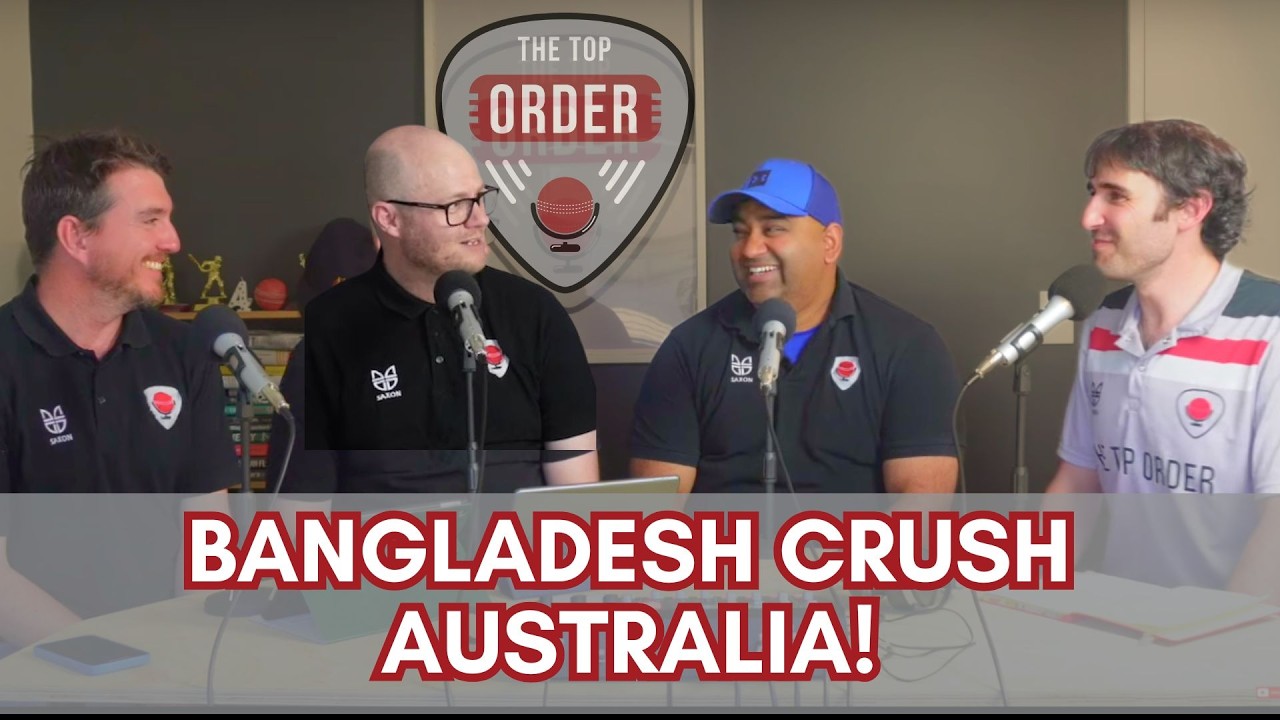 Bangladesh's biggest-ever win! Time to panic for Australia? England v Pakistan preview