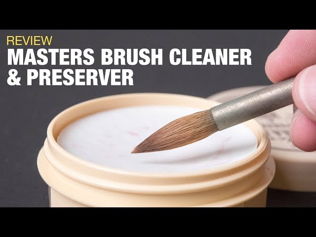 Review: Masters Brush Cleaner & Preserver 